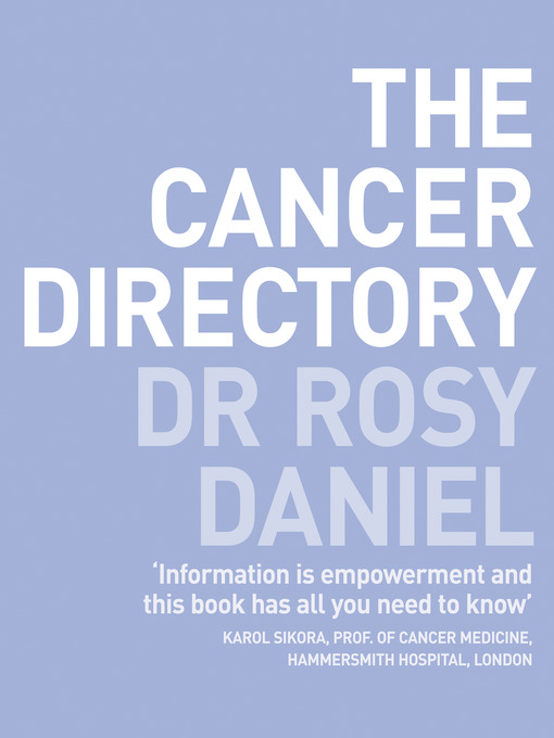 Title details for The Cancer Directory by Dr. Rosy Daniel - Wait list
